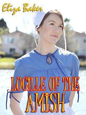 cover image of Lucille of the Amish